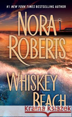 Whiskey Beach Nora Roberts 9780515154290 Jove Books