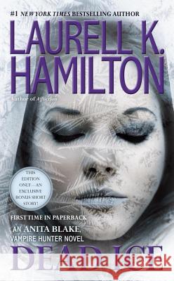 Dead Ice Laurell K. Hamilton 9780515155662 Jove Books