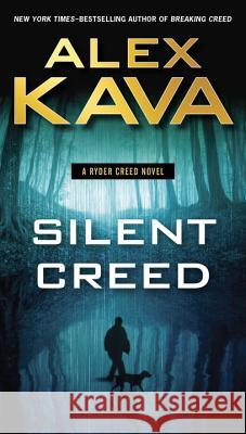 Silent Creed Alex Kava                                Alex Kava 9780515155945 G.P. Putnam's Sons