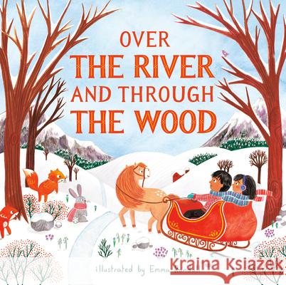 Over the River and Through the Wood Emma Randall 9780515157659 Penguin Workshop