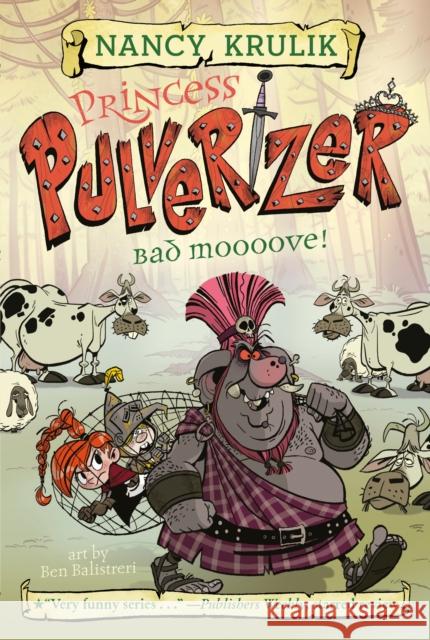 Bad Moooove! #3 Nancy Krulik Ben Balistreri 9780515158373 Penguin Workshop