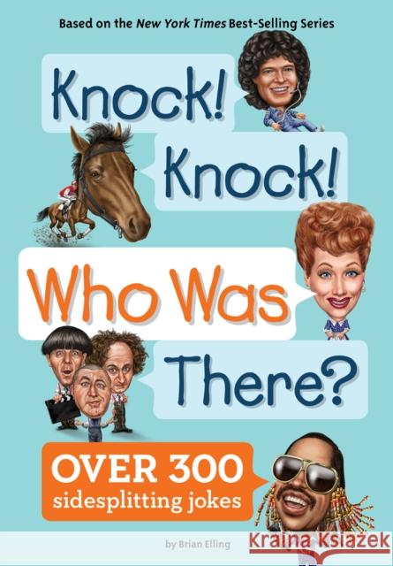 Knock! Knock! Who Was There? Brian Elling 9780515159325