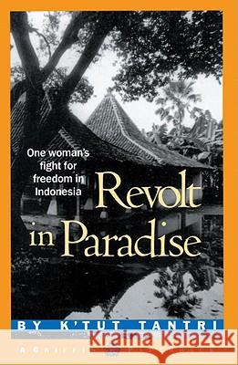 Revolt in Paradise K'Tut Tantri 9780517573730 Three Rivers Press (CA)