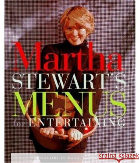 Martha Stewart's Menus for Entertaining Martha Stewart Dana Gallagher 9780517590997