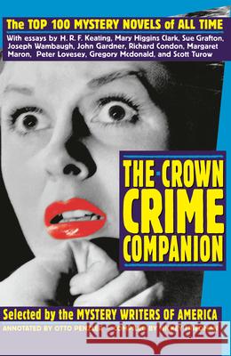 The Crown Crime Companion: The Top 100 Mystery Novels of All Time Mystery Writers of America               Otto Pensler Mickey Friedman 9780517881156