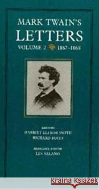 Mark Twain's Letters, Volume 2: 1867-1868volume 9 Twain, Mark 9780520036697 University of California Press