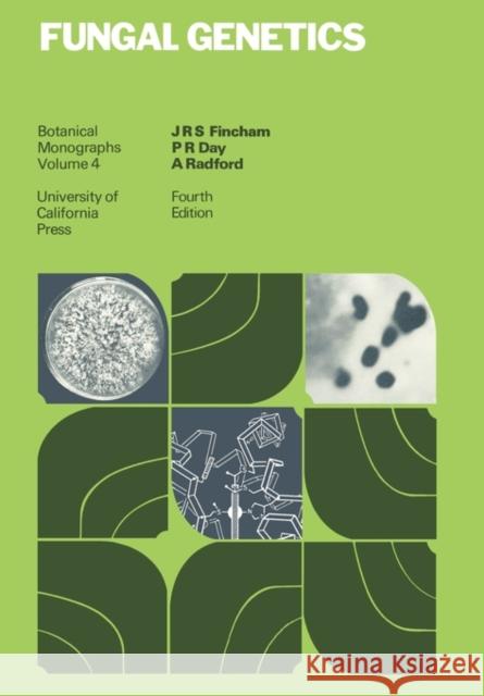 Fungal Genetics: Volume 4 Fincham, J. R. S. 9780520038189 University of California Press