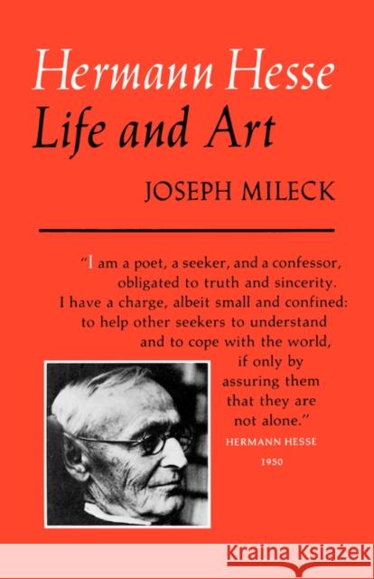 Hermann Hesse: Life and Art Mileck, Joseph 9780520041523 University of California Press