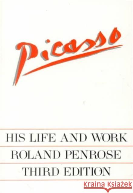 Picasso: His Life and Work Penrose, Roland 9780520042070