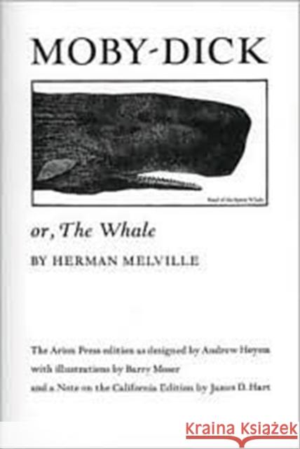 Moby Dick Or, the Whale Melville, Herman 9780520043541 University of California Press