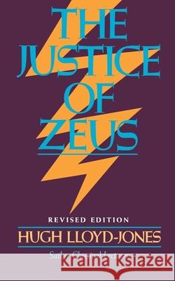 Justice of Zeus Hugh Lloyd-Jones 9780520046887