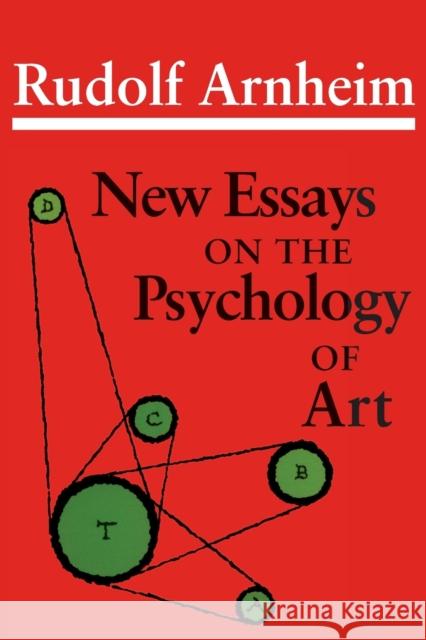 New Essays on the Psychology of Art Rudolf Arnheim 9780520055544