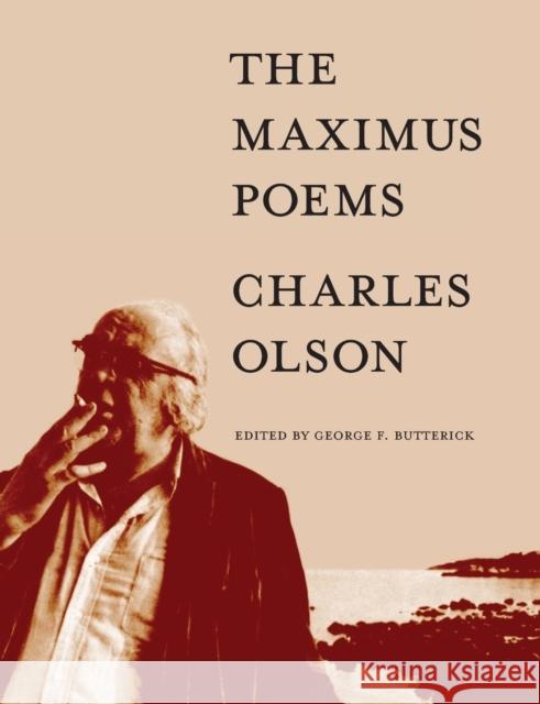 The Maximus Poems Charles Olson George F. Butterick 9780520055957 University of California Press