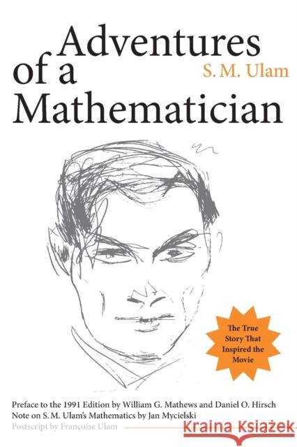 Adventures of a Mathematician S. M. Ulam Stanislaw M. Ulam William G. Mathews 9780520071544