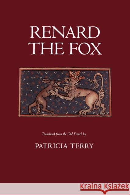 Renard the Fox Patricia Ann Terry 9780520076846