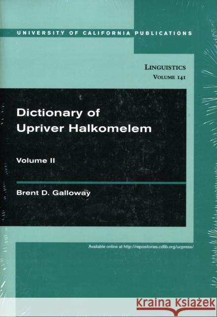 Dictionary of Upriver Halkomelem Brent Douglas Galloway 9780520098725 University of California Press