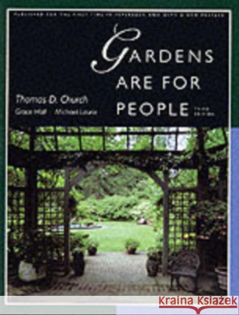 Gardens Are for People, Third Edition Church, Thomas D. 9780520201200 0