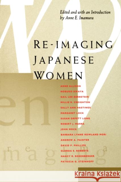 Re-Imaging Japanese Women Anne E. Imamura 9780520202634