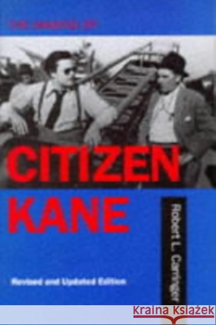 The Making of Citizen Kane, Revised Edition Carringer, Robert L. 9780520205673 University of California Press