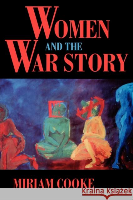 Women and the War Story Miriam Cooke 9780520206137