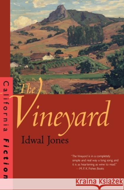 The Vineyard Idwal Jones Robert Mondavi 9780520210905 University of California Press