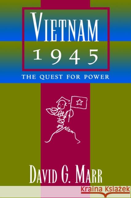 Vietnam 1945: Quest for Power Marr, David G. 9780520212282 University of California Press