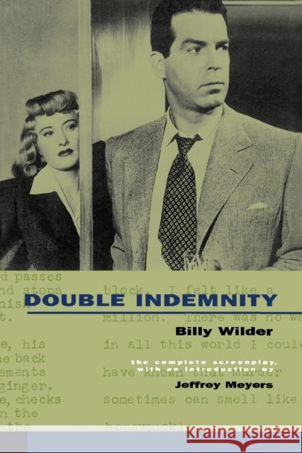 Double Indemnity Wilder, Billy 9780520218482 University of California Press