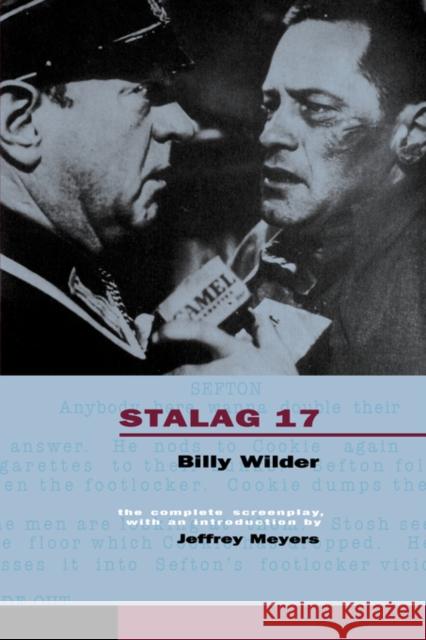 Stalag 17 Billy Wilder Jeffrey Meyers 9780520218574