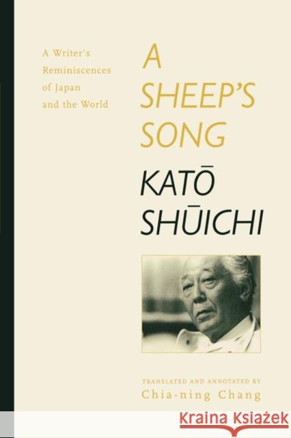 Sheep's Song Katô, Shûichi 9780520219793 University of California Press