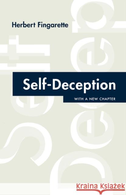 Self-Deception Herbert Fingarette 9780520220522 University of California Press