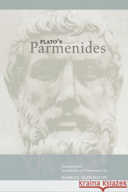 Plato's Parmenides Samuel Scolnicov Samuel Scolnicov Plato 9780520224032 University of California Press