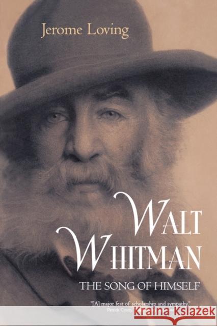 Walt Whitman: The Song of Himself Loving, Jerome 9780520226876