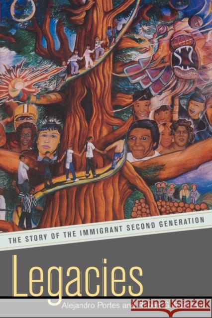 Legacies: The Story of the Immigrant Second Generation Portes, Alejandro 9780520228481