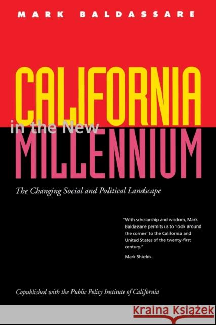 California in the New Millennium: The Changing Social and Political Landscape Baldassare, Mark 9780520234215