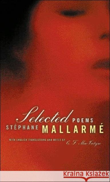 Selected Poems of Mallarme, Bilingual Edition Mallarme, Stephane 9780520234789