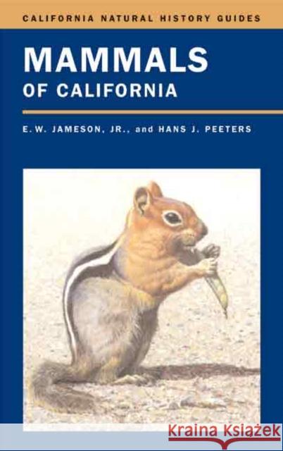 Mammals of California E. W. Jameson Hans Peeters Hans Peeters 9780520235823