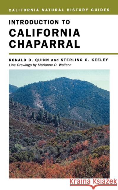 Introduction to California Chaparral: Volume 90 Quinn, Ronald D. 9780520245662 University of California Press