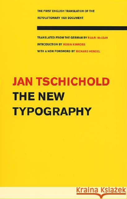 The New Typography J Tschichold 9780520250123 UNIVERSITY OF CALIFORNIA PRESS
