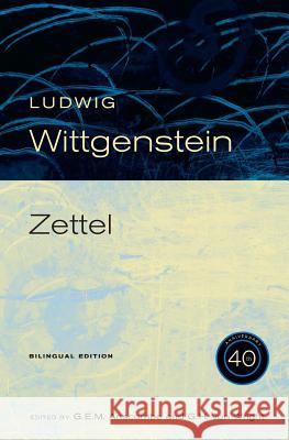 Zettel, 40th Anniversary Edition Ludwig Wittgenstein G. E. M. Anscombe G. H. Vo 9780520252448 University of California Press