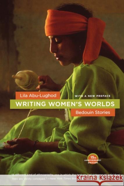 Writing Women's Worlds: Bedouin Stories Abu-Lughod, Lila 9780520256514