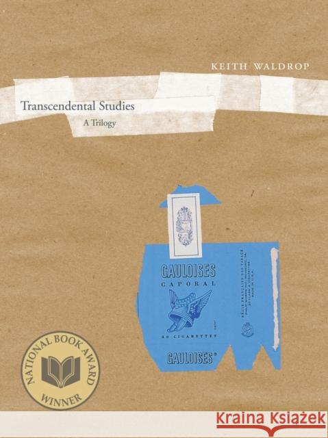 Transcendental Studies: A Trilogyvolume 27 Waldrop, Keith 9780520258785