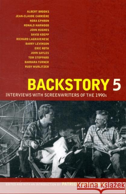 Backstory 5: Interviews with Screenwriters of the 1990s McGilligan, Patrick 9780520260399