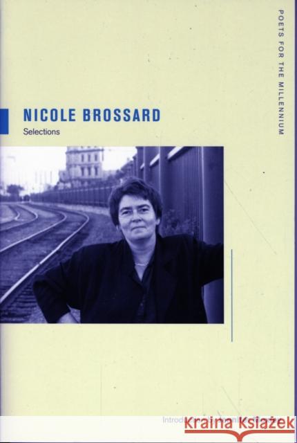 Nicole Brossard: Selectionsvolume 7 Brossard, Nicole 9780520261082