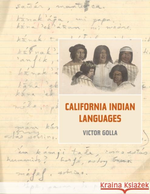 California Indian Languages Victor Golla 9780520266674 University of California Press
