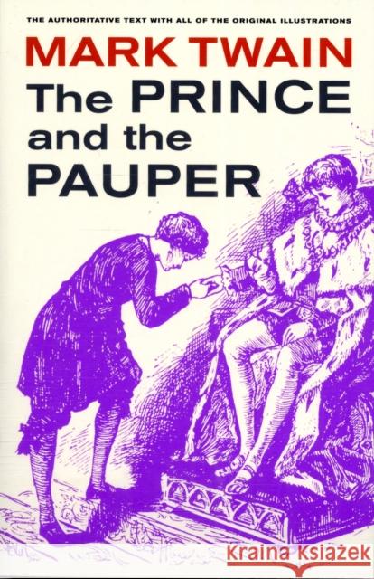 The Prince and the Pauper: Volume 5 Twain, Mark 9780520270015 University of California Press