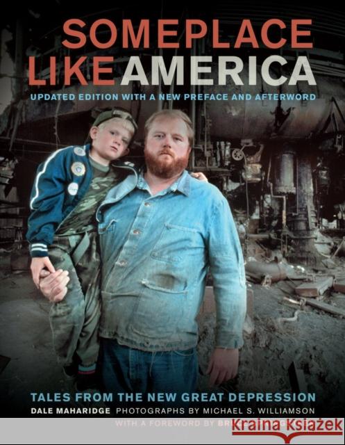 Someplace Like America: Tales from the New Great Depression Maharidge, Dale 9780520274518