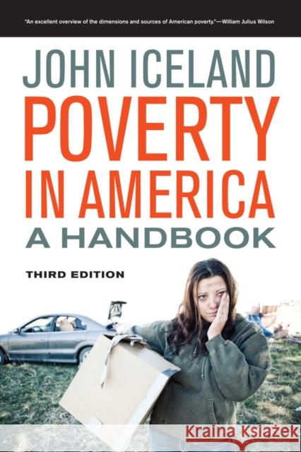 Poverty in America: A Handbook Iceland, John 9780520276369