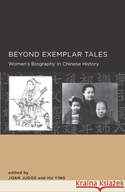 Beyond Exemplar Tales: Volume 1 Judge, Joan 9780520289734 University of California Press