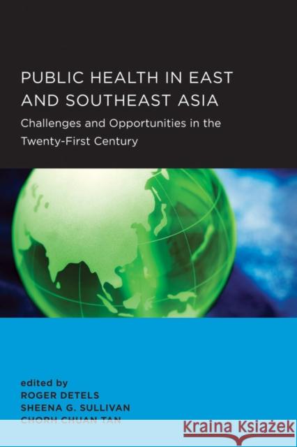 Public Health in East and Southeast Asia: Volume 26 Detels, Roger 9780520289833