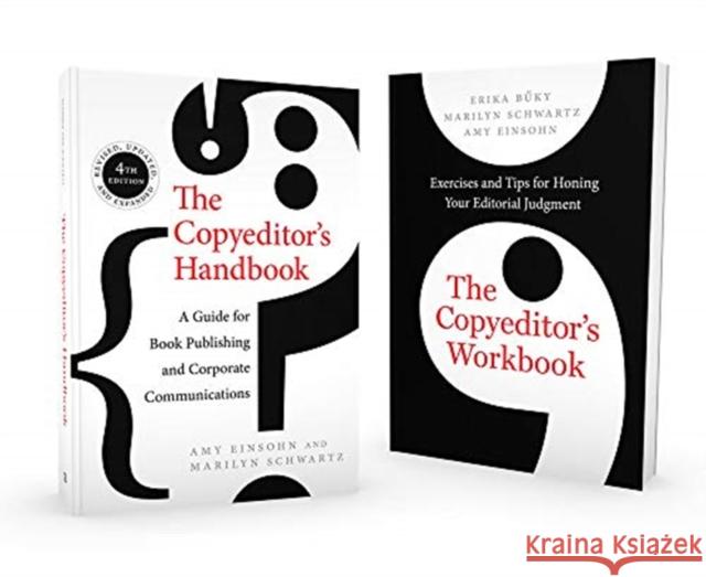 The Copyeditor's Handbook and Workbook: The Complete Set Amy Einsohn Marilyn Schwartz Erika Buky 9780520306677 University of California Press